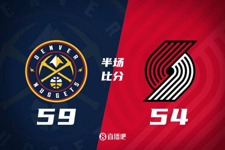 半場戰(zhàn)報:威少15分2板2助2斷 戈登13分 掘金領先開拓者5分
